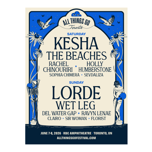 Poster for All Things Go Toronto featuring Kesha, The Beaches, and Lorde among others.